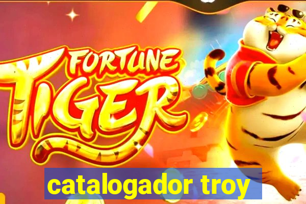 catalogador troy